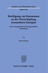Beteiligung von Kommunen an der Wertschöpfung erneuerbarer Energien - Martin Kment - 9783428192731