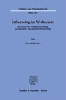 Influencing im Werberecht - Lilian Köberlein - 9783428193141