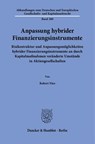 Anpassung hybrider Finanzierungsinstrumente - Robert Nies - 9783428193479