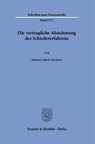 Die vertragliche Absicherung des Schiedsverfahrens - Johann Jakob Stachow - 9783428193530