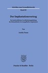 Der Implantationsvertrag - Annika Daum - 9783428193820