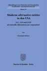 Moderne alternative entities in den USA - Christoph Rathert - 9783428193943