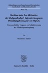 Rechtsschutz der Aktionäre der Zielgesellschaft bei unterlassenem Pflichtangebot nach § 35 WpÜG - Maximilian Huchel - 9783428194582