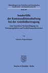 Sonderfälle der Kommanditistenhaftung bei der Anteilsübertragung - Valentin Deppenkemper - 9783428194810