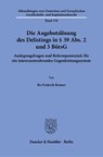 Die Angebotslösung des Delistings in § 39 Abs. 2 und 3 BörsG Bd. 270 - Bo Frederik Reimer - 9783428195169