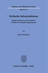 Kritische Infrastrukturen - Oskar Schumacher - 9783428195435