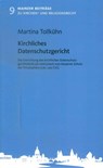 Kirchliches Datenschutzgericht - Martina Tollkühn - 9783429056117
