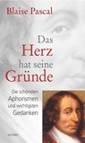 Das Herz hat seine Gründe - Blaise Pascal - 9783429058647
