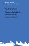 Missionarische Weite - Rechtliche Enge? - Martina Tollkühn - 9783429058821