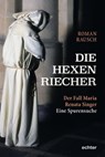 Die Hexenriecher - Roman Rausch - 9783429064631