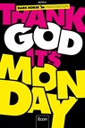 Thank God it's Monday! -  - 9783430201711