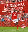 Fußball findet auch im Kopf statt 1 - FSV Mainz 05 - Matthias Knöß - 9783430210478