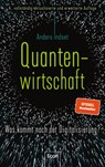 Quantenwirtschaft - Anders Indset - 9783430210553