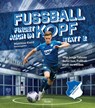 Fußball findet auch im Kopf statt 2 | TSG Hoffenheim - Matthias Knöß - 9783430210720