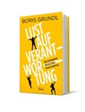Lust auf Verantwortung - Boris Grundl - 9783430210911