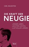 Die Kraft der Neugier - Carl Naughton - 9783430211222