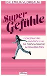 Super Gefühle - Emilia Vuorisalmi - 9783431070422