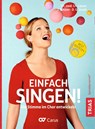 Einfach singen! - Christian Larsen ; Julia Schürer ; Dana G. Stratil - 9783432103020