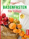 Basenfasten für Eilige - Sabine Wacker - 9783432103501