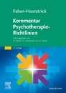 Faber/Haarstrick. Kommentar Psychotherapie-Richtlinien - Manuel Becker ; Michael Dieckmann ; Martin Neher - 9783437212758