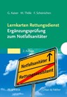 Lernkarten Rettungsdienst - Ergänzungsprüfung zum Notfallsanitäter -  - 9783437250941