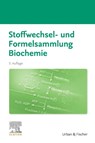 Stoffwechsel- und Formelsammlung Biochemie - Elsevier Gmbh - 9783437411939