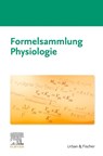 Formelsammlung Physiologie -  - 9783437412073