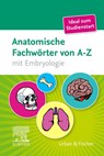 Anatomische Fachwörter von A-Z - Elsevier Gmbh - 9783437431968
