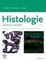 Histologie - Das Lehrbuch - Thomas Deller ; Ulrich Welsch ; Wolfgang Kummer - 9783437444272