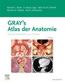 Gray's Atlas der Anatomie - Richard L. Drake ; Adam W. M. Mitchell ; Wayne A. Vogl - 9783437447020