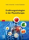 Ernährungsstrategien in der Physiotherapie - Anneke Dubbeldam ; Malte Herberhold - 9783437450594