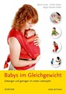 Babys im Gleichgewicht - Birgit Kienzle-Müller ; Sabine Hartz ; Ulrike Höwer - 9783437452277