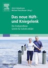 Das neue Hüft- und Kniegelenk - Michael Fleischhauer ; Ulrich Hinkelmann - 9783437471926