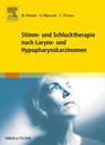 Stimm- und Schlucktherapie nach Larynx- und Hypopharynxkarzinomen - Ute Mlynczak ; Manuela Motzko ; Claudia Prinzen - 9783437480003