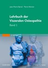 Lehrbuch der Viszeralen Osteopathie 1 - Jean-Pierre Barral ; Pierre Mercier - 9783437563713