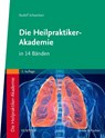 Die Heilpraktiker-Akademie in 14 Bänden - Jürgen Koeslin ; Michael Schröder ; Rudolf Schweitzer ; Sonja Streiber - 9783437581533