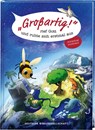 Großartig!, rief Gott und ruhte sich erstmal aus. Die Schöpfungsgeschichte neu entdecken: Bibelgeschichten für Kinder kombiniert mit spannendem Sachwissen. Ein Mitmachbuch ab 7 Jahren. - Michael Jahnke - 9783438047755