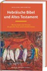 Hebräische Bibel und Altes Testament - Amy-Jill Levine ; Marc Zvi Brettler - 9783438054944
