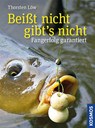 Beißt nicht - gibts nicht - Thorsten Löw - 9783440141267