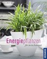 Energiepflanzen für mein Zuhause - BROTTRAGER,  Irmgard - 9783440149027