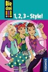Sol, M: Die drei !!!, 1,2,3 Style! - SOL,  Mira ; Vogel, Maja von - 9783440149119