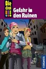 Vogel, M: Die drei !!!, 71, Gefahr in den Ruinen - VOGEL,  Maja von ; Biber, Ina - 9783440158258