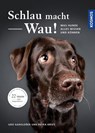 Schlau macht Wau! - Udo Gansloßer ; Petra Krivy - 9783440159927