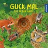 Guck mal tief in den Wald - Lisa Apfelbacher ; Regina Schwarz - 9783440169414
