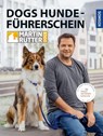 DOGS Hundeführerschein - Martin Rütter ; Andrea Buisman - 9783440171806
