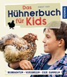 Das Hühnerbuch für Kids - Robert Höck - 9783440171929