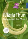 Maria Thun - Gärtnern nach dem Mond - Maria Thun - 9783440172056