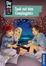 Die drei !!!, 99, Spuk auf dem Campingplatz - Ann-Katrin Heger - 9783440175897