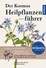 Der Kosmos Heilpflanzenführer - Peter Schönfelder ; Ingrid Schönfelder - 9783440176948