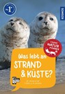 Was lebt an Strand und Küste? Kindernaturführer - Holger Haag - 9783440179222